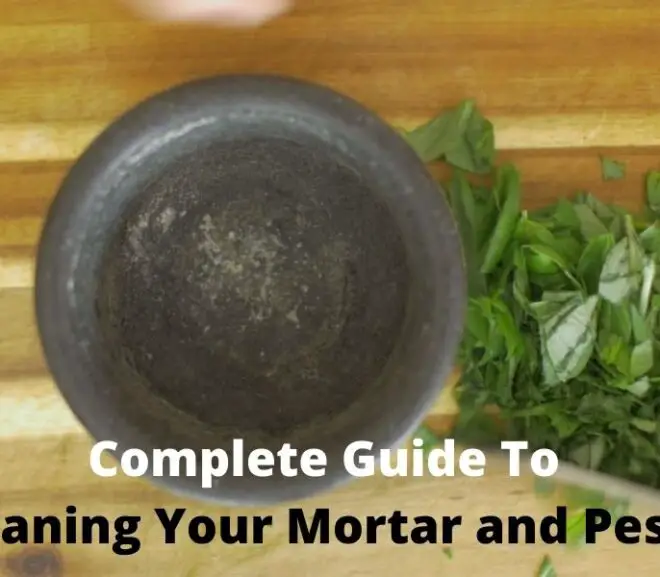 Complete Guide To Cleaning Your Mortar and Pestle