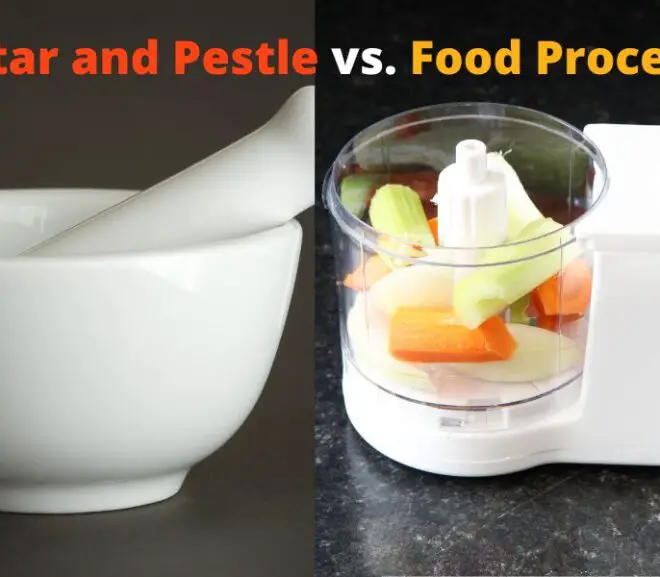 Mortar and Pestle vs. Food Processor – Pros, Cons, and Everything You Want to Know!